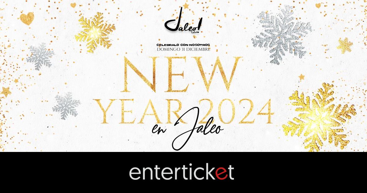 JALEO TOLEDO NOCHEVIEJA 2023 Enterticket MX