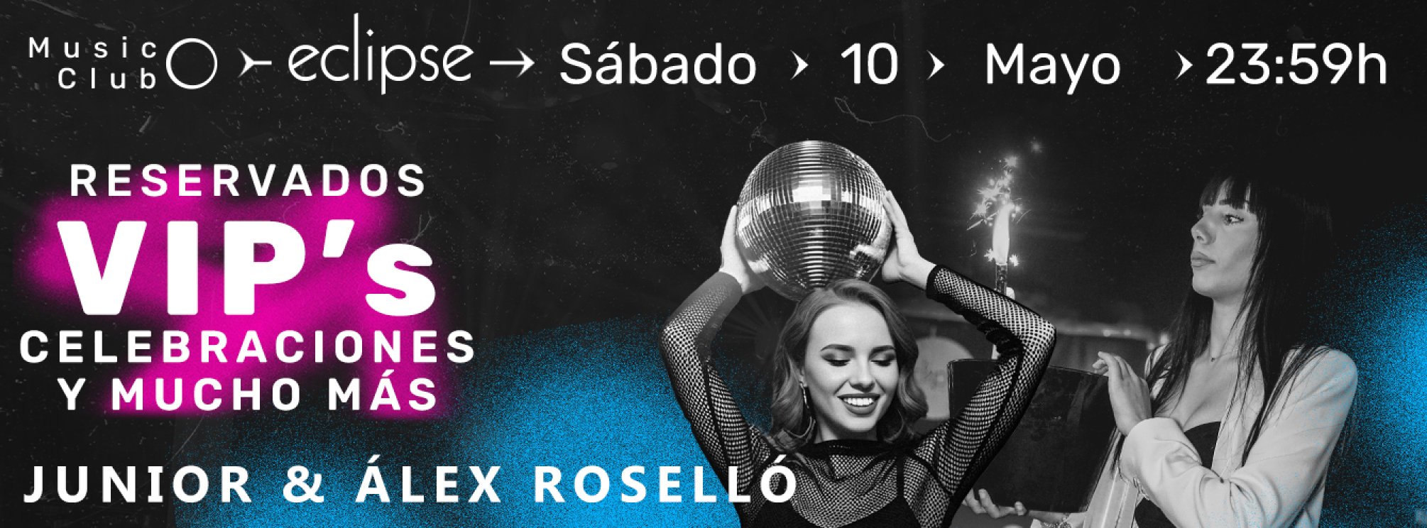 ECLIPSE | SÁBADO 10