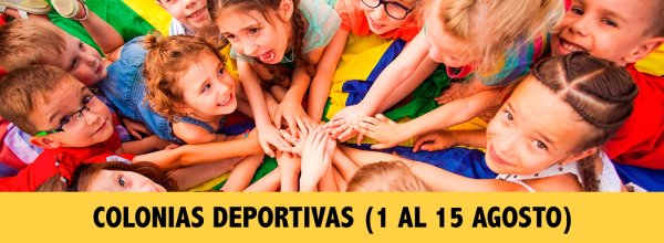 COLONIAS DEPORTIVAS (1 AL 15 de AGOSTO)