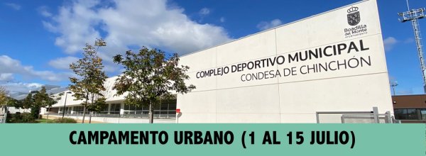 CAMPAMENTO URBANO  (1 AL 15 DE JULIO)