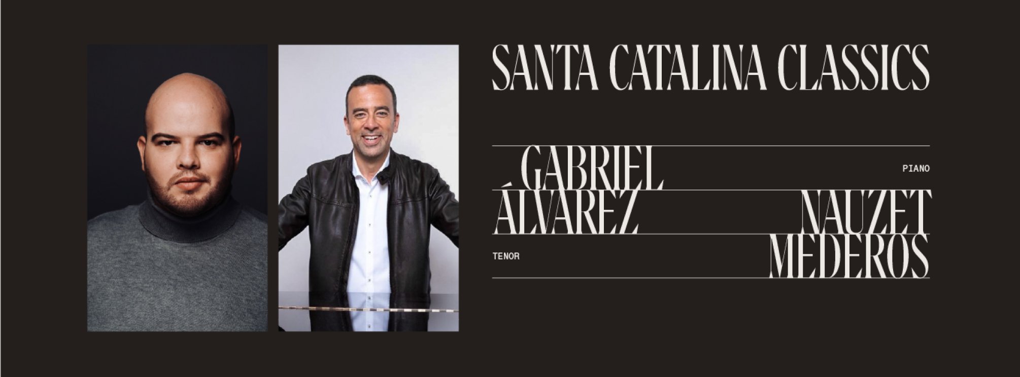 CICLO DE JÓVENES TALENTOS CON GABRIEL ÁLVAREZ y NAUZET MEDEROS | SANTA CATALINA CLASSICS