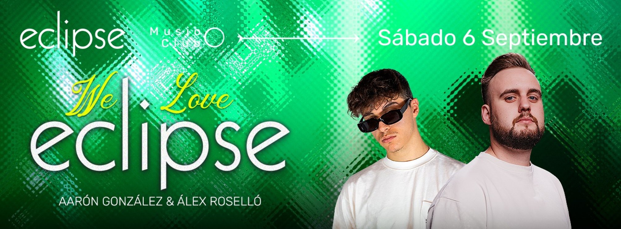 ECLIPSE | SÁBADO 06 SEPTIEMBRE