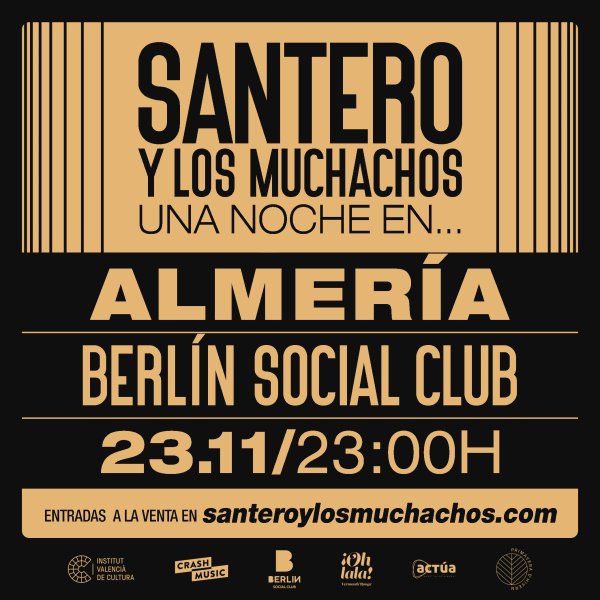 CONCIERTO SANTERO Y LOS MUCHACHOS-ALMERÍA-BERLIN SOCIAL CLUB-SÁBADO, 23 DE NOVIEMBRE