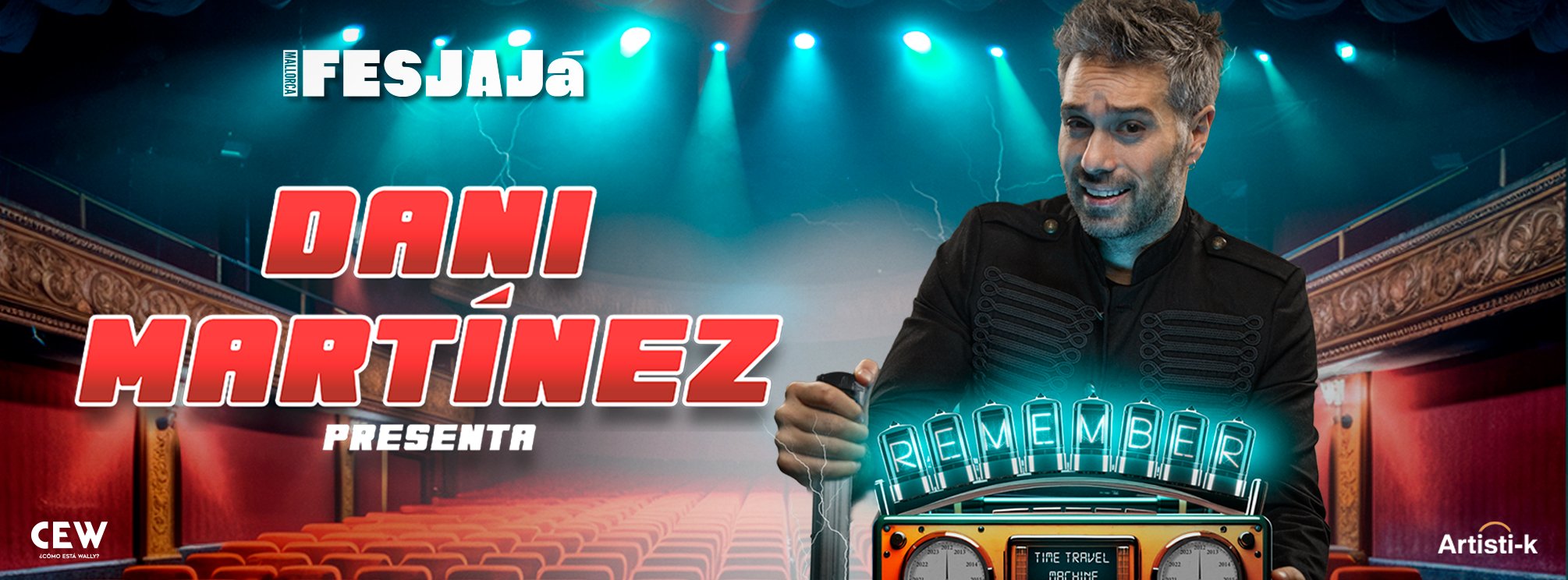 DANI MARTÍNEZ | REMEMBER · XVI FESJAJÁ