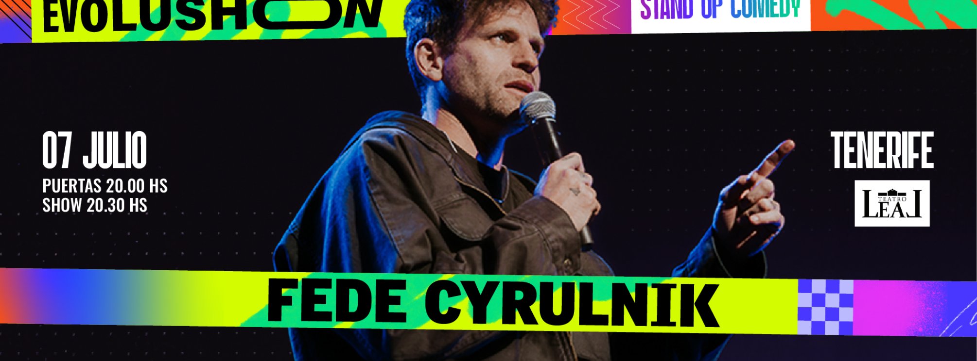 Fede Cyrulnik - Evolushon, en el Teatro Leal
