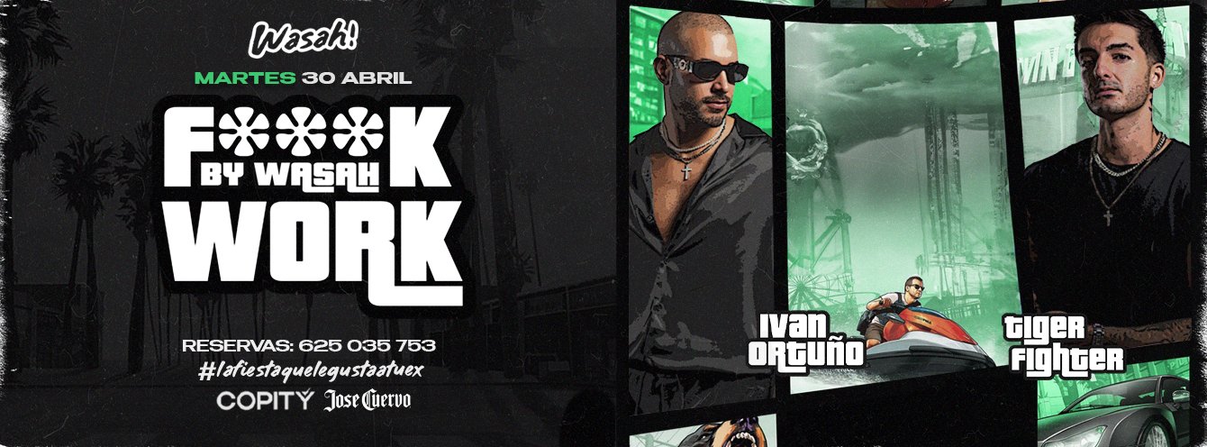 F***K WORK BY WASAH