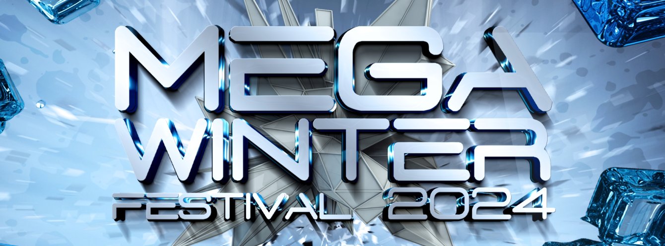 MEGA WINTER FESTIVAL 2024