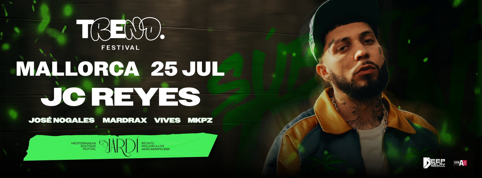JC Reyes - Trend Festival Mallorca