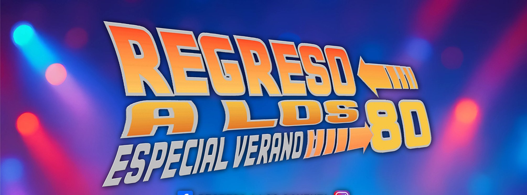 Regreso a los 80 - Edición Verano
