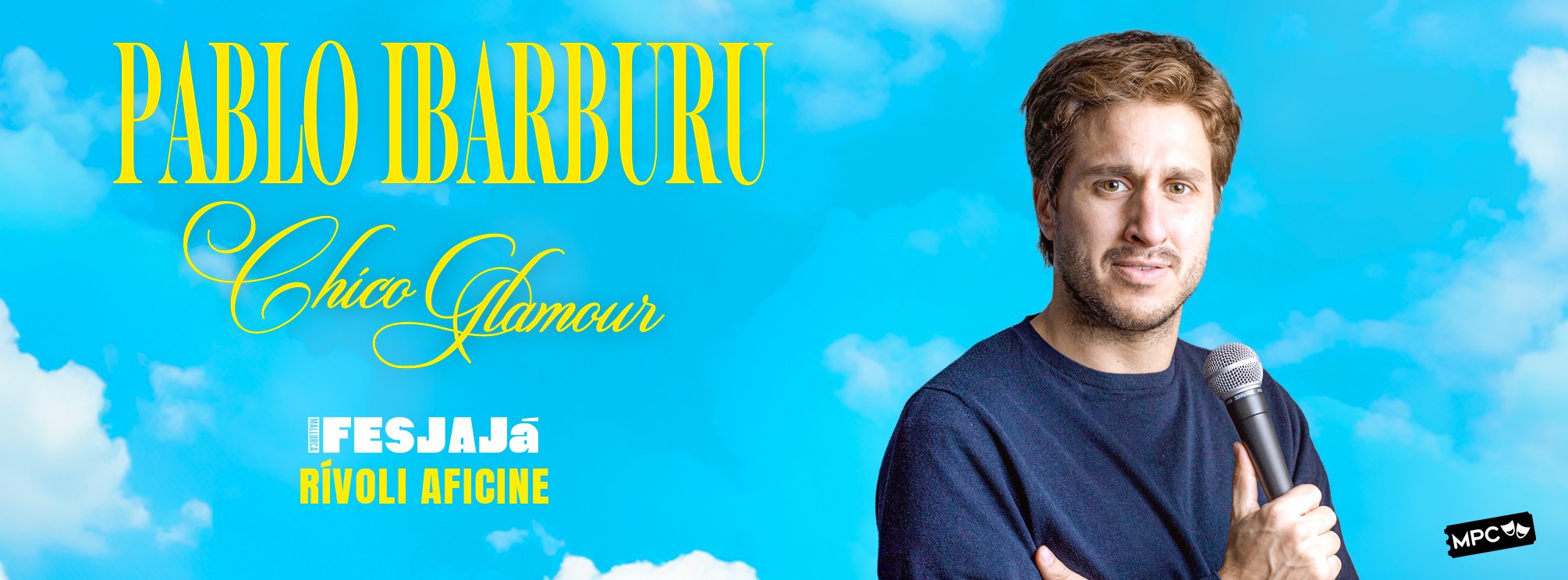 PABLO IBARBURU | CHICO GLAMOUR · XVI FESJAJÁ