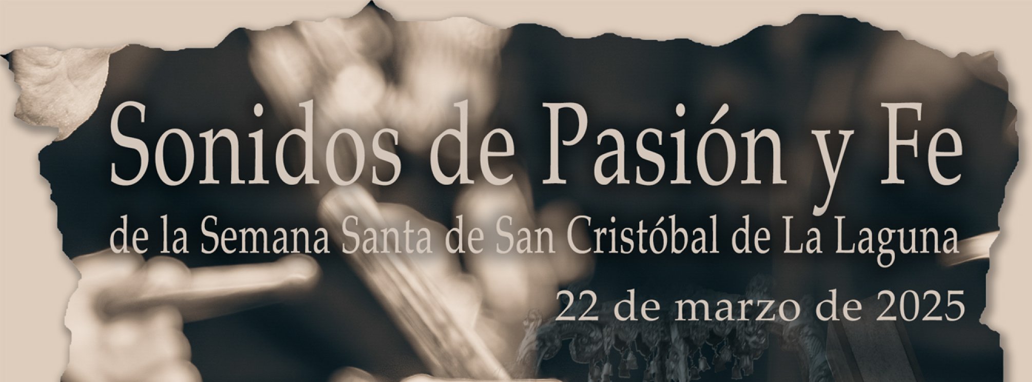 Sonidos de Pasión y Fe, de la Semana Santa de San Cristóbal de La Laguna