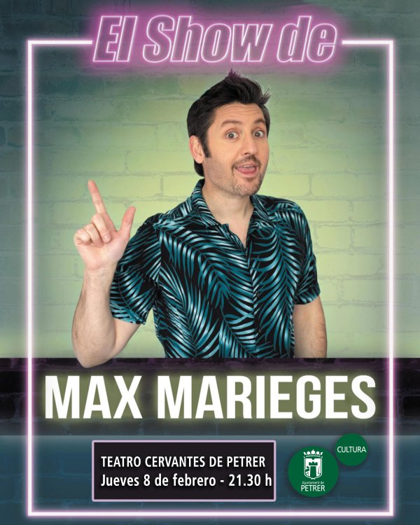 El show de Max Marieges