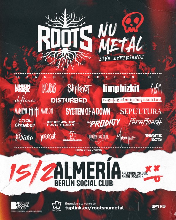 CONCIERTO ROOTS NU METAL - ALMERÍA - SALA BERLIN SOCIAL CLUB -  SÁBADO 15 DE FEBRERO