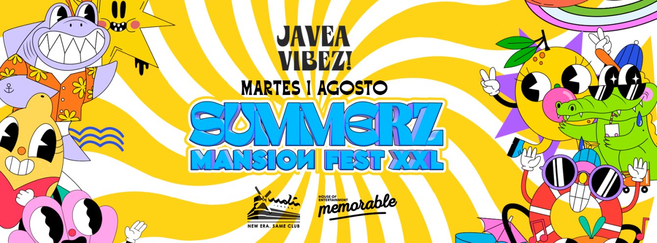 MANSION SUMMER / JAVEA VIBEZ - Martes 1 de Agosto