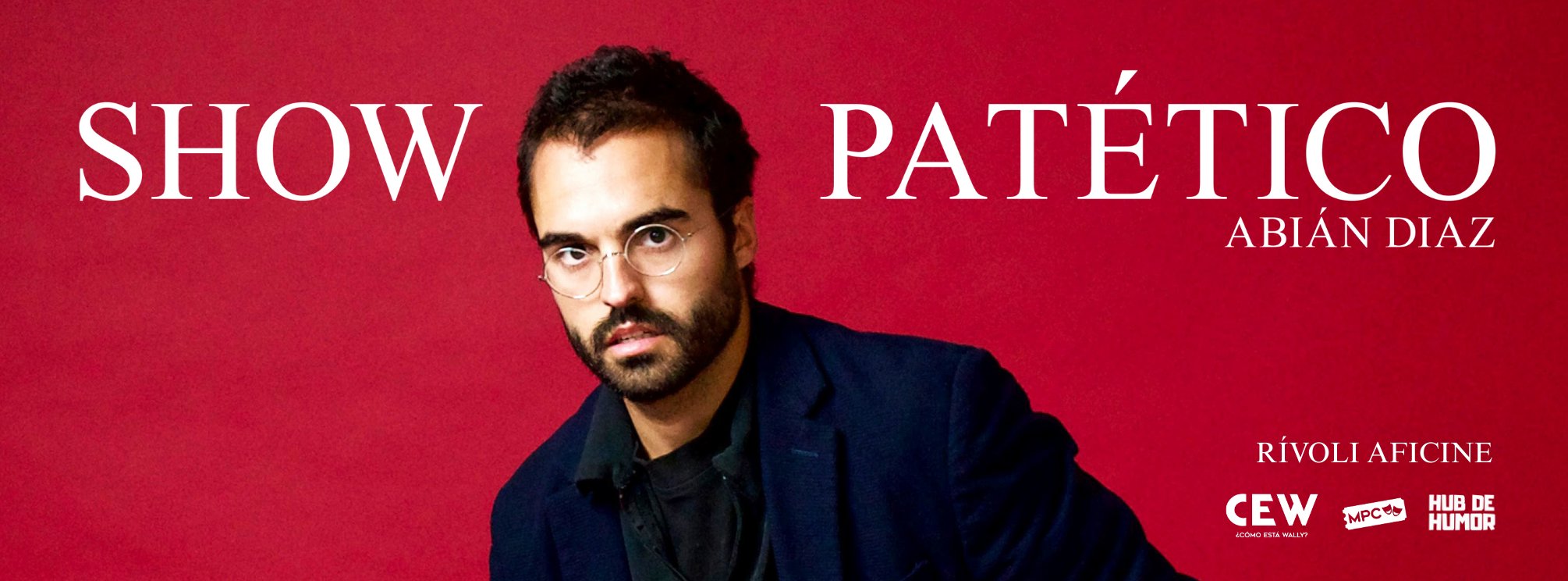 ABIÁN DÍAZ | SHOW PATÉTICO