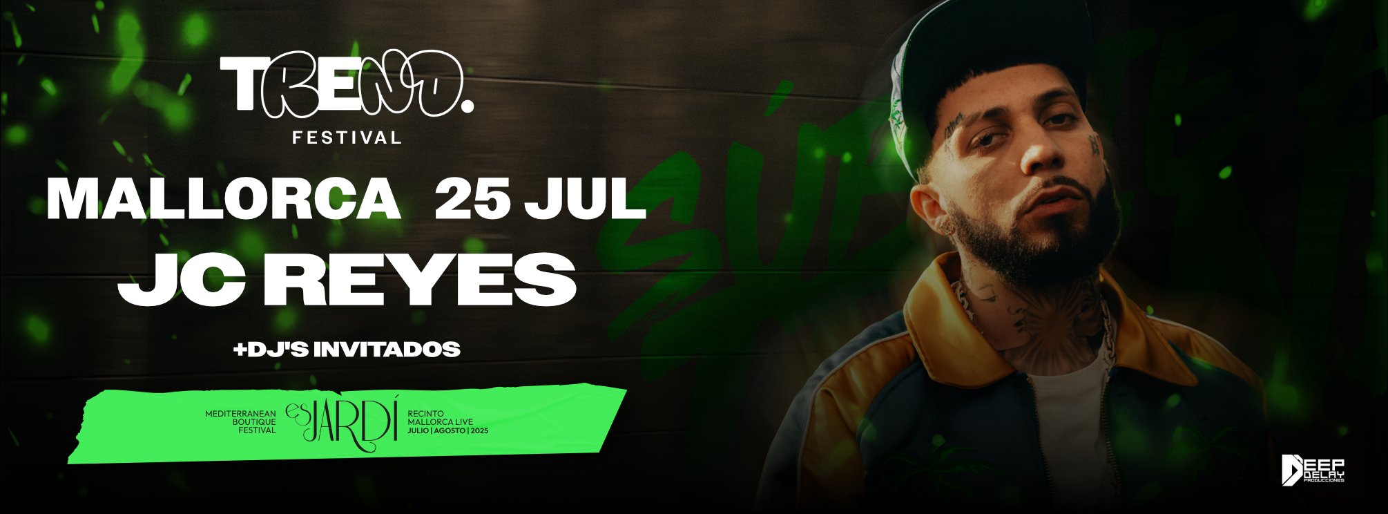 JC Reyes - Trend Festival Mallorca