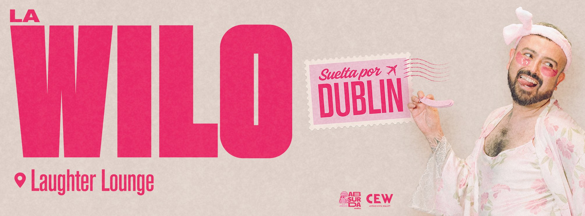 LA WILO | SUELTA POR DUBLÍN