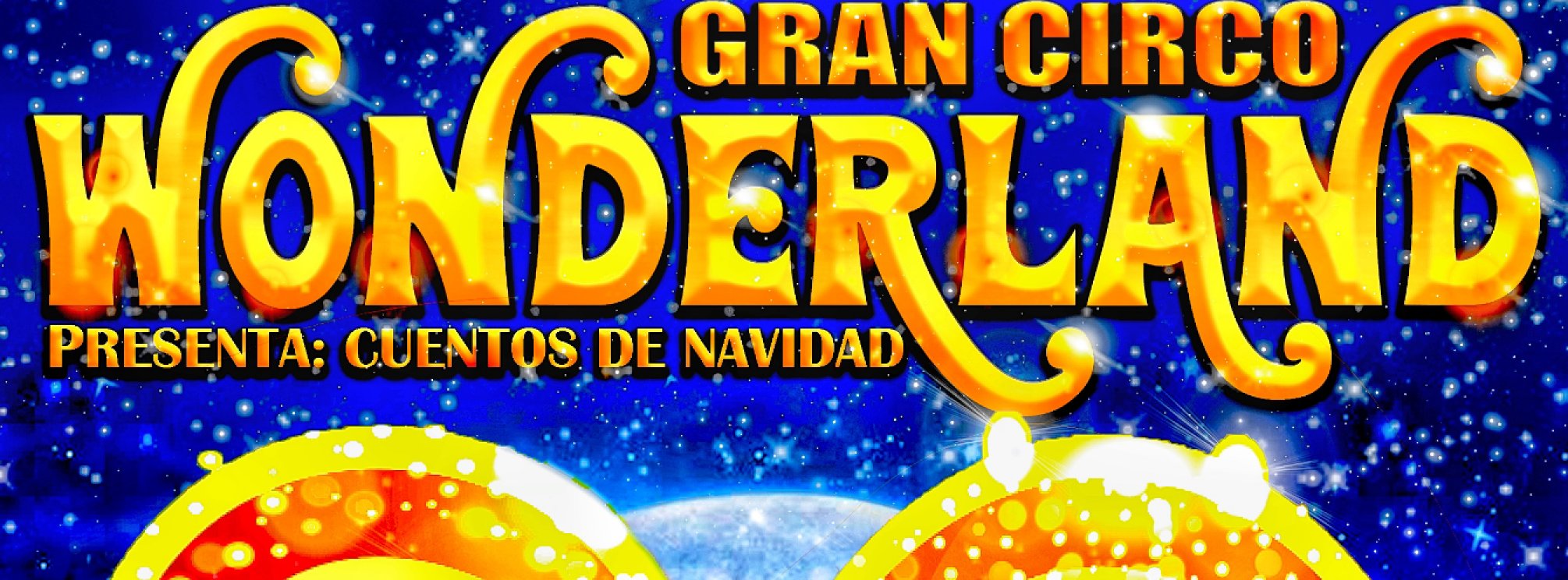 Gran Circo Wonderland en Valencia 2025