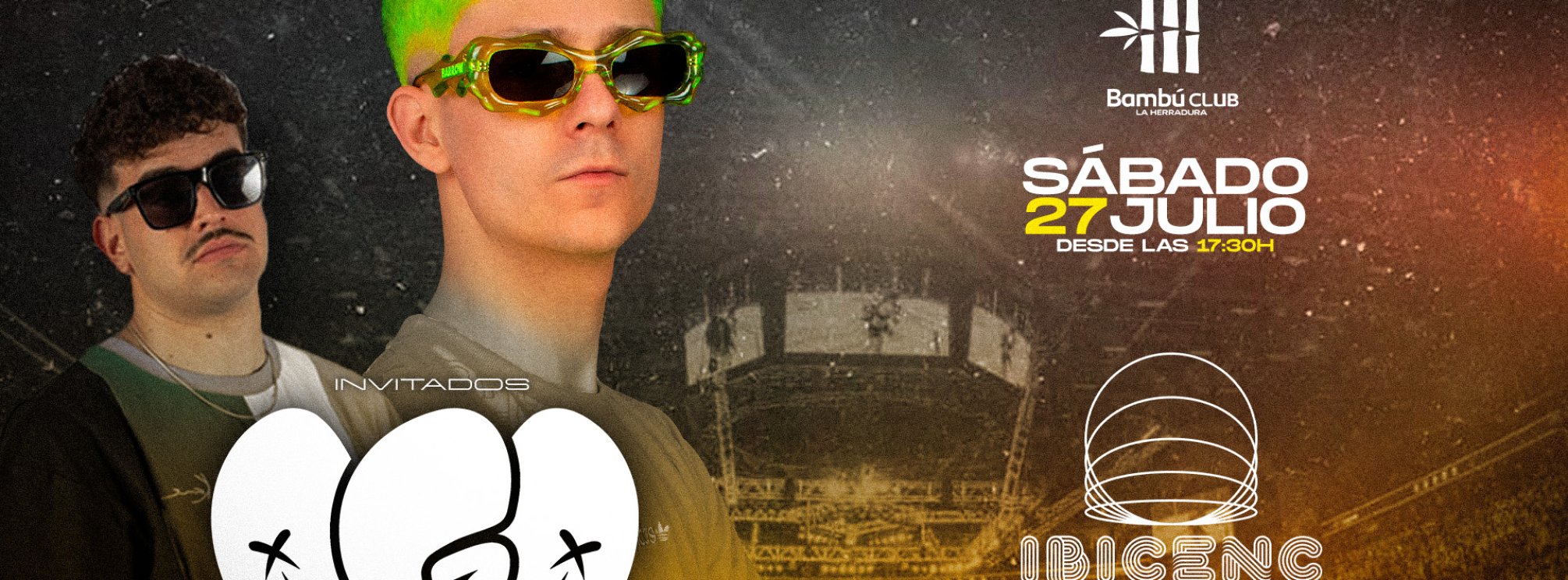 SÁBADO 27 JULIO - IBICENC FEST en Bambú Club La Herradura