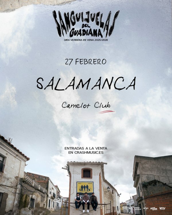 CONCIERTO SANGUIJUELAS DEL GUADIANA- SALAMANCA- CAMELOT CLUB- VIERNES 27 DE FEBRERO