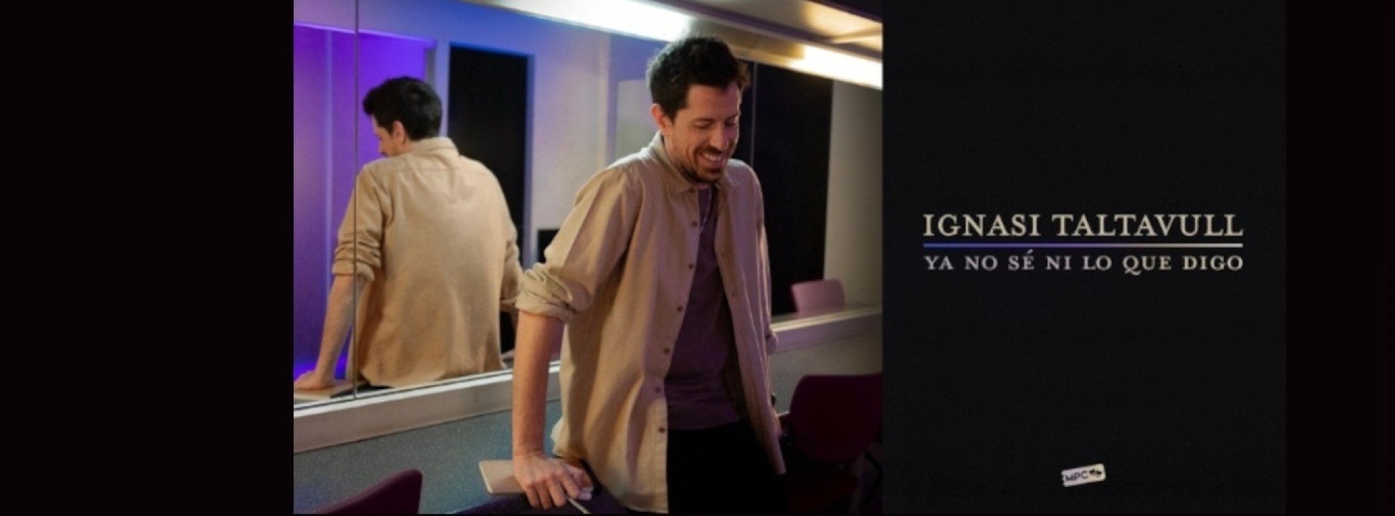 Ignasi Taltavull - Ya no sé ni lo que digo