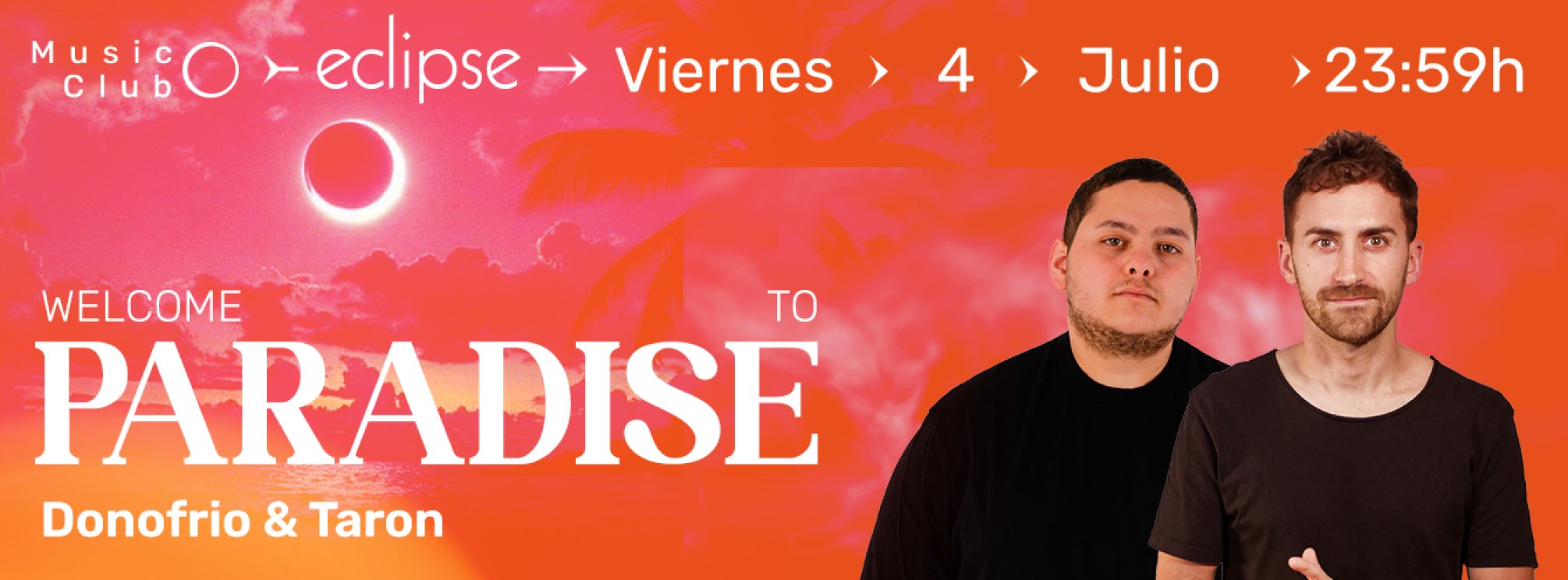 ECLIPSE | VIERNES 04 JULIO