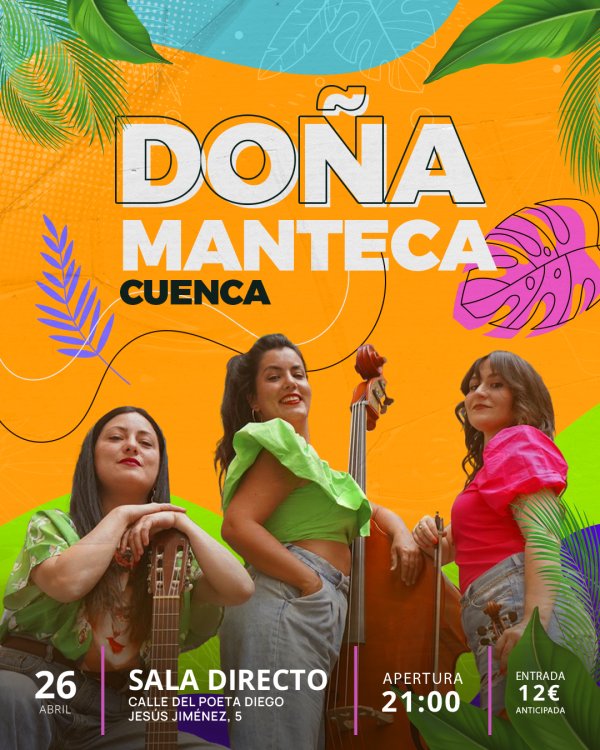 Doña Manteca Sala Directo Cuenca Enterticket