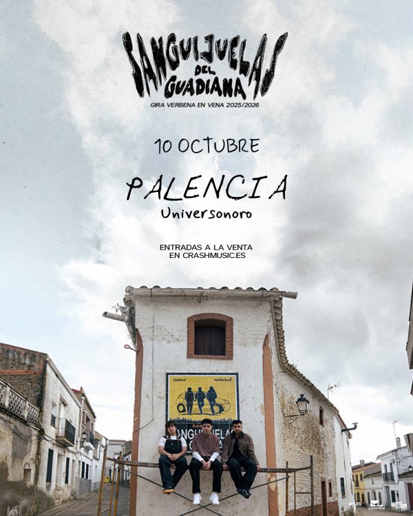 CONCIERTO SANGUIJUELAS DEL GUADIANA - PALENCIA - SALA UNIVERSONORO - VIERNES 10 DE OCTUBRE