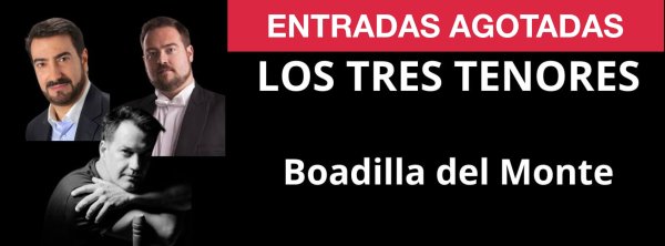 LOS TRES TENORES  en Boadilla del Monte