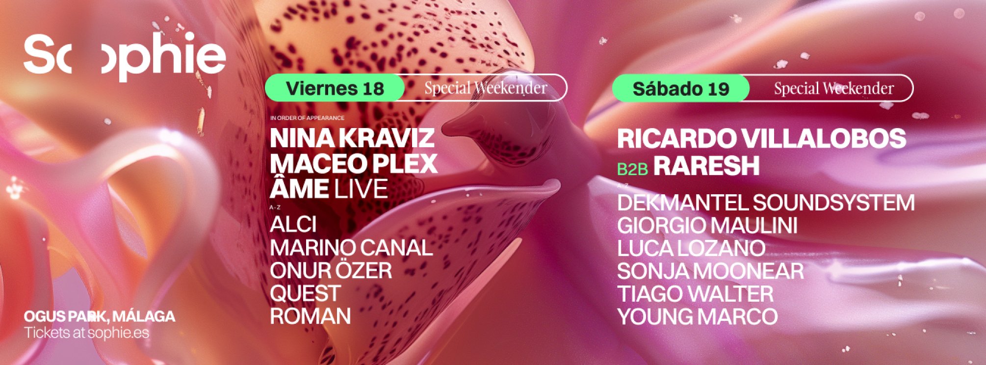 Sophie #3 (2 days) - Ricardo Villalobos, Nina Kraviz, Maceo Plex, Âme, (...)