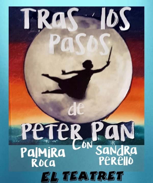 TRAS LOS PASOS DE PETER PAN