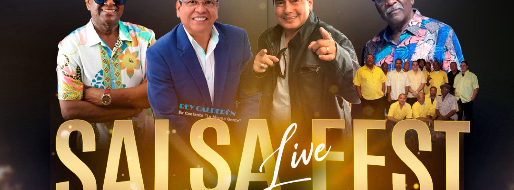 Salsa Live Fest 2.0 Paquito barón, Rey Calderon, Viti Ruiz, Paquito perez y su orquesta zodiac en