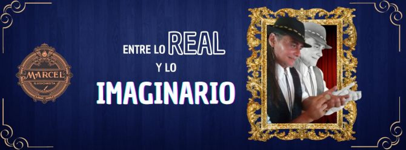 ENTRE LO REAL Y LO IMAGINARIO