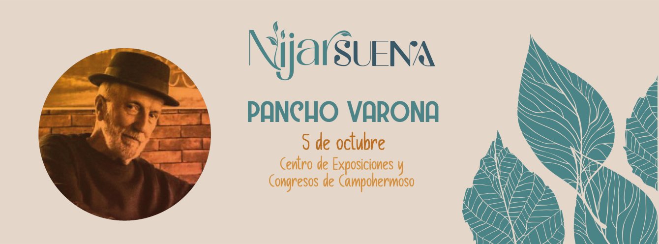 Imagen CONCIERTO DE PANCHO VARONA - NIJAR - CENTRO DE EXPOSICIONES Y CONGRESOS- SÁBADO 5 DE OCTUBRE