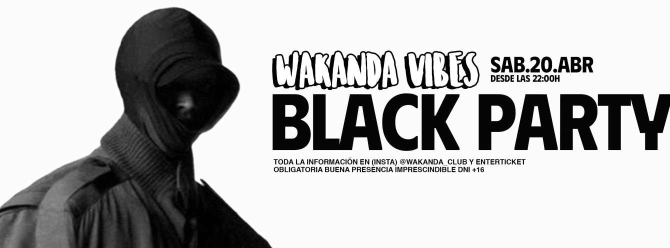 WAKANDA VIBES - BLACK PARTY