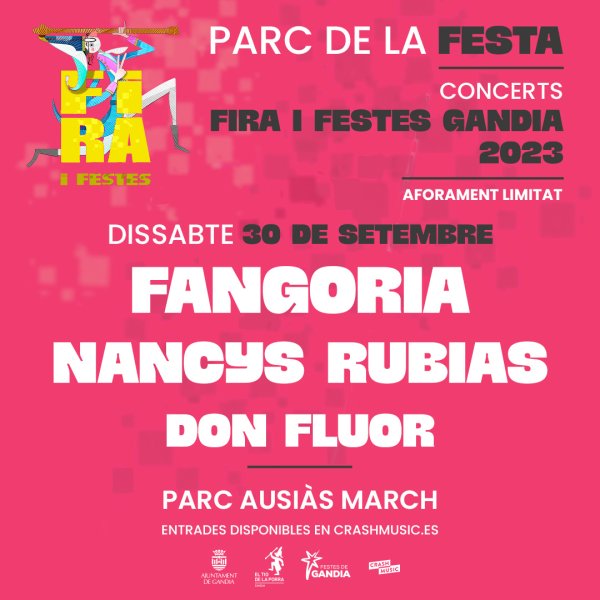 FIRA I FESTES GANDIA 2023 - FANGORIA, NANCYS RUBIAS, DON FLUOR -  SÁBADO 30 DE SEPTIEMBRE