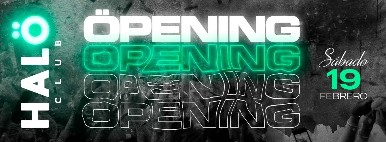 OPENING | HALÖ CLUB