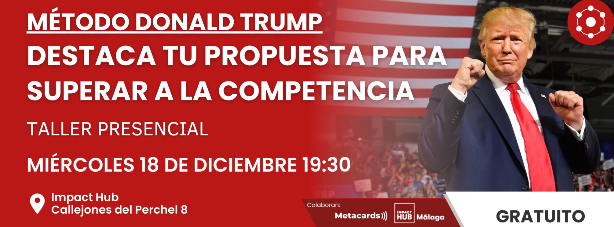 Método Donald Trump - Destaca tu propuesta para superar a la competencia
