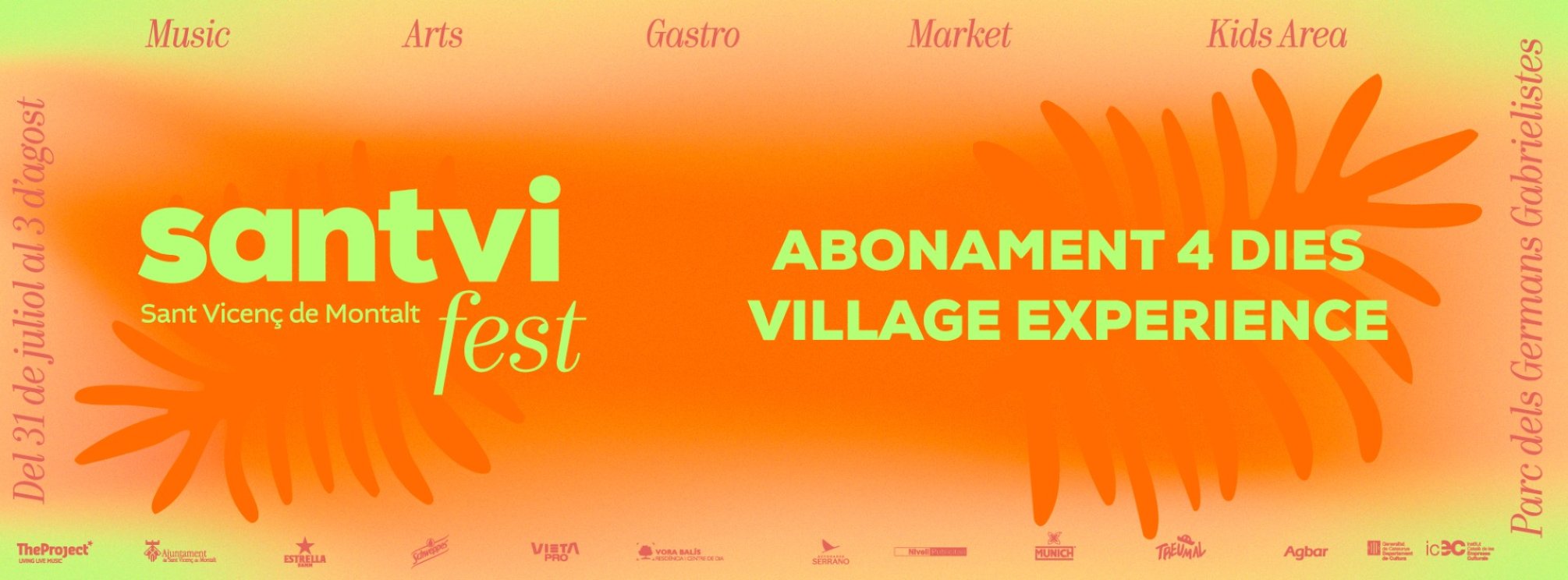 Abonament 4 dies Village Experience (Festival SANTVI)