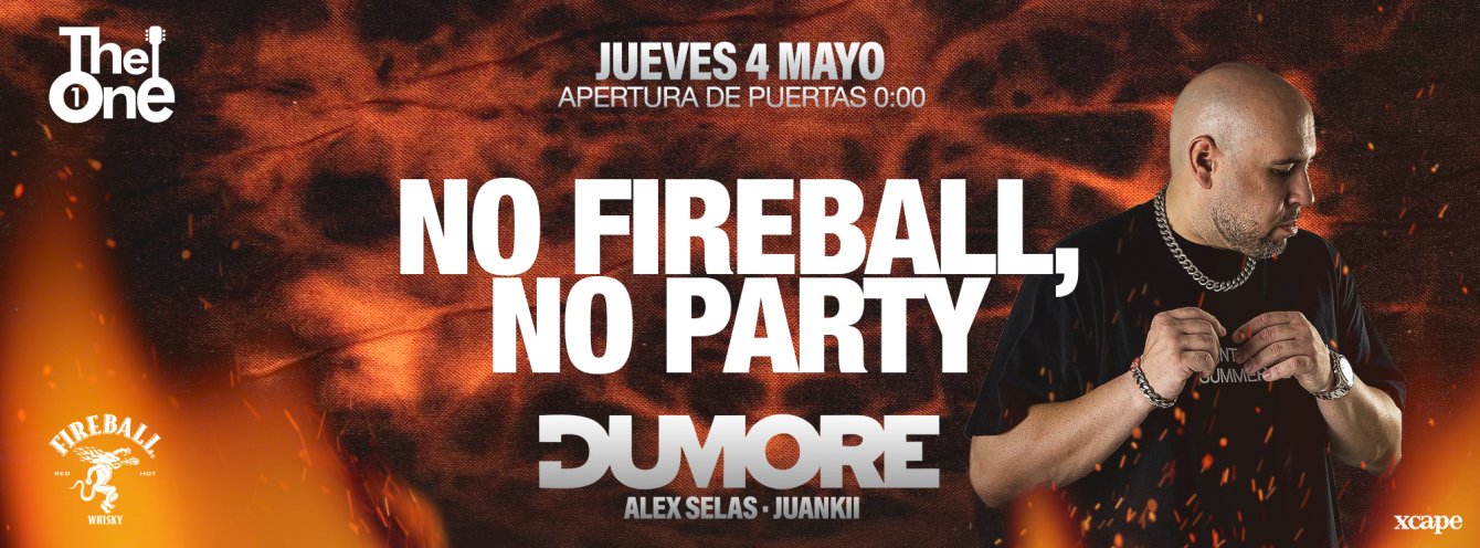 MACRO JUEVES UNIVERSITARIO | 4 de mayo | NO FIREBALL NO PARTY