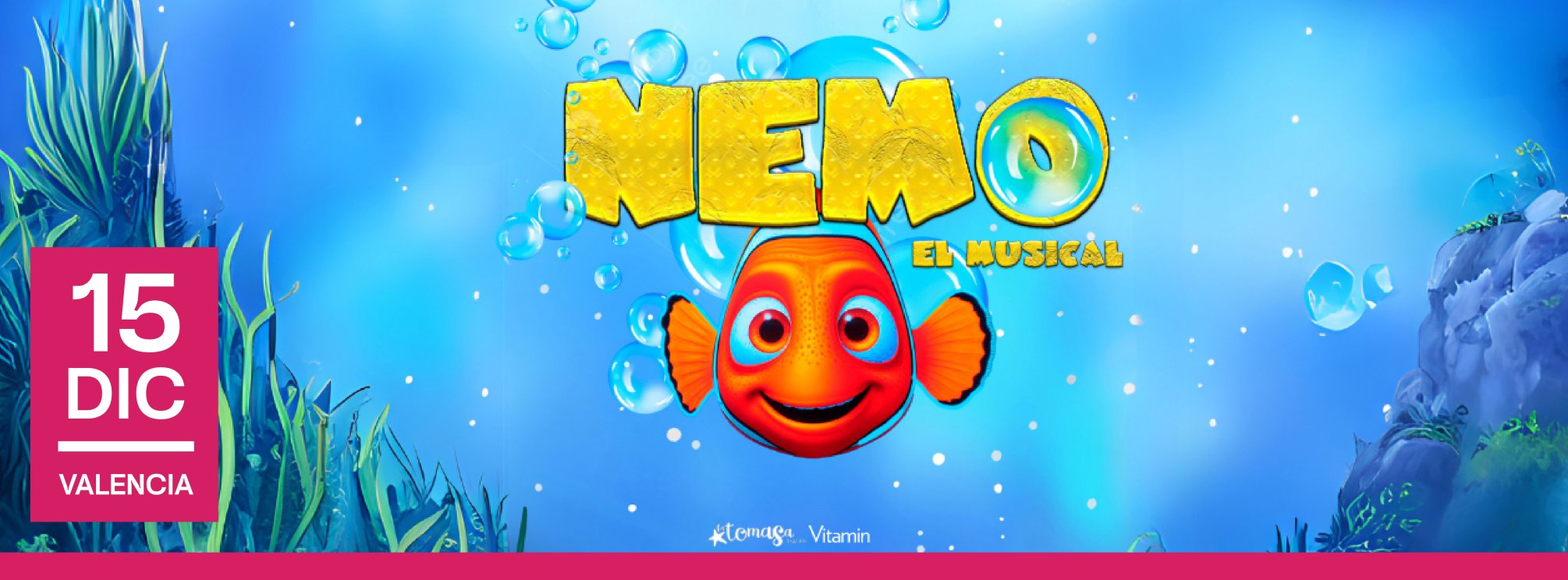 Nemo, el musical: Una aventura bajo el mar.