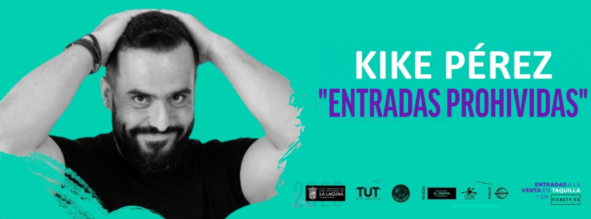 Kike Pérez - Entradas ProhiVidas, en el Teatro Unión Tejina