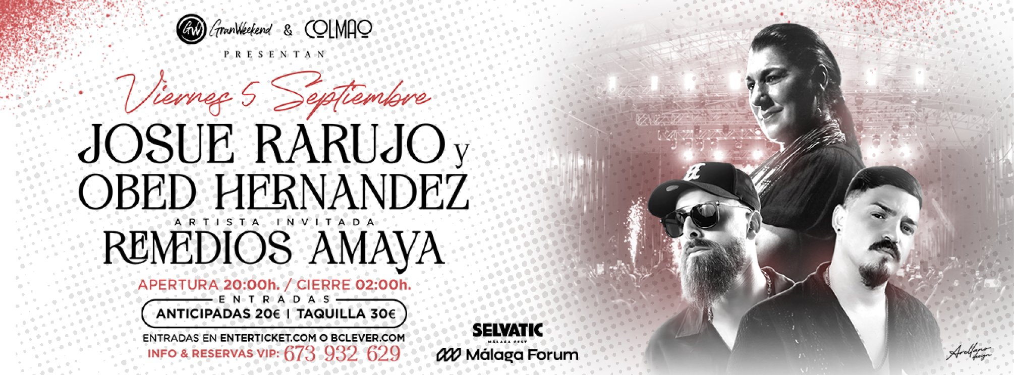 JOSUÉ RARUJO & OBED HERHANDEZ, REMEDIOS AMAYA X GRAN WEEKEND & COLMAO