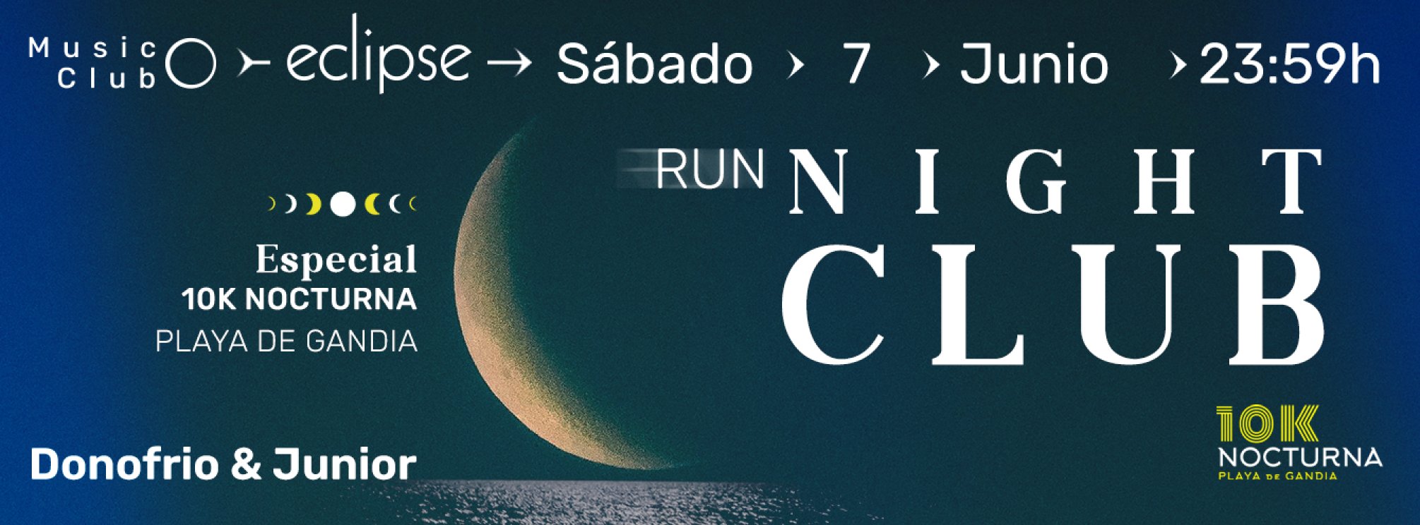 ECLIPSE | SÁBADO 7 - 10K NOCTURNA