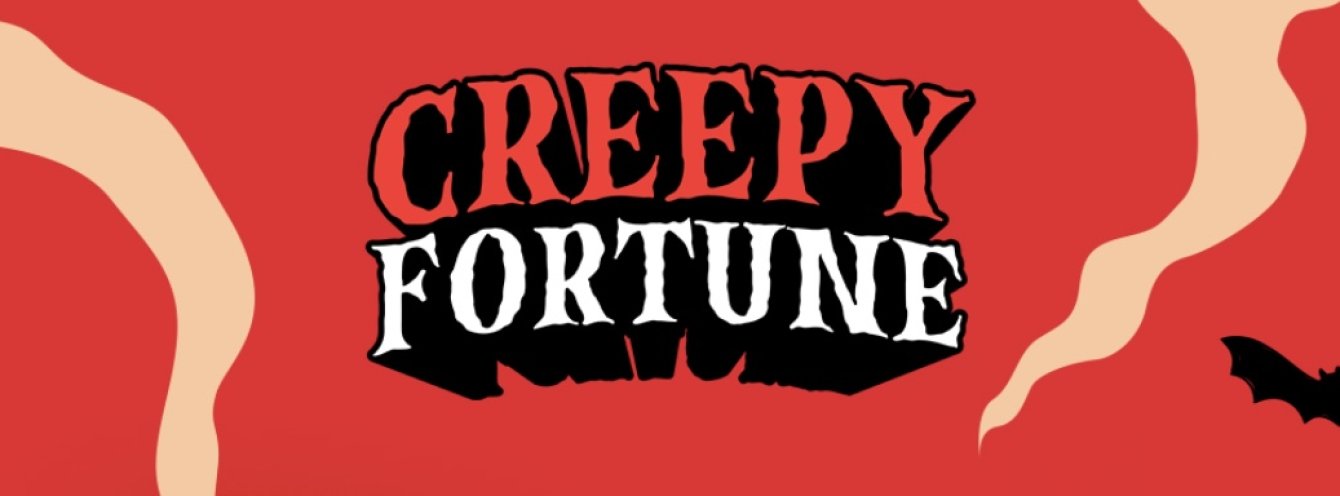 FORTUNALIA - CREEPY FORTUNE