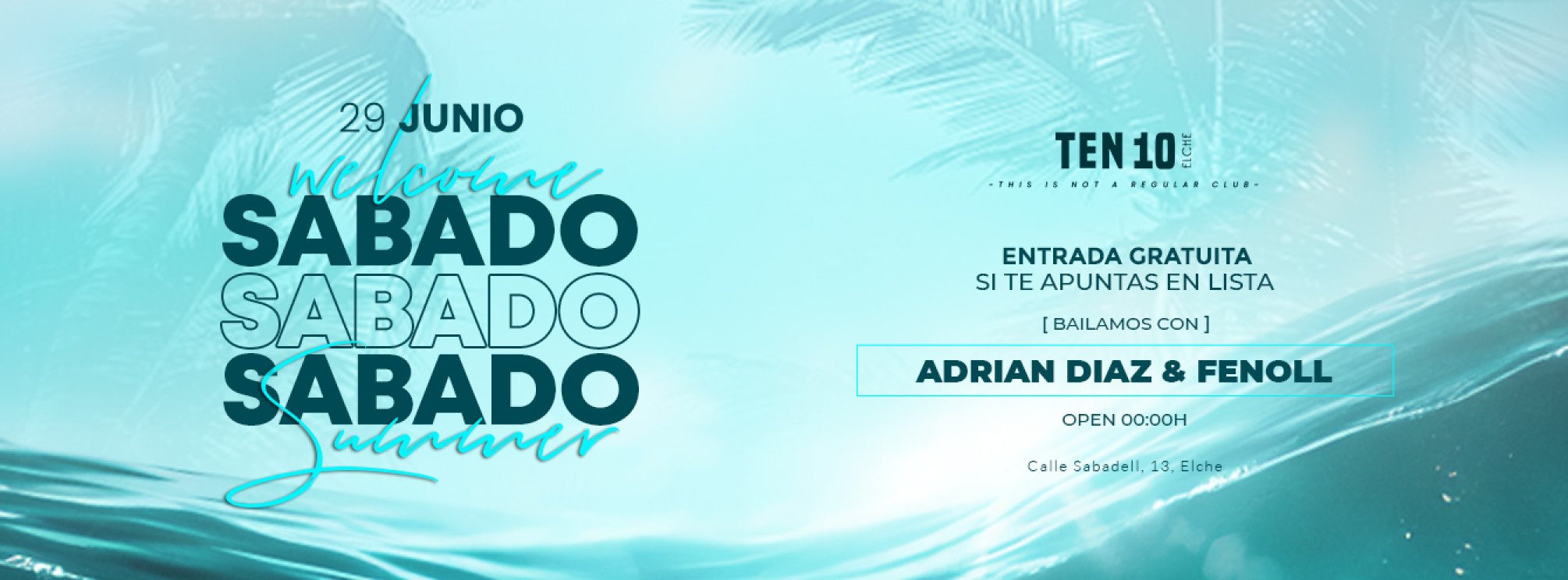SÁBADO 29 de junio TEN 10 Elche