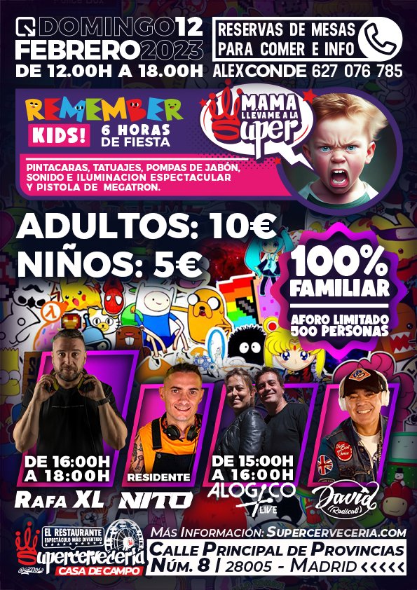 Mama llévame a la Super