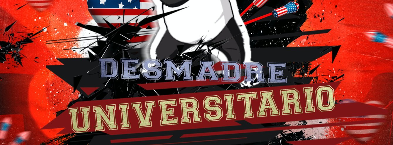 DESMADRE UNIVERSITARIO 2024