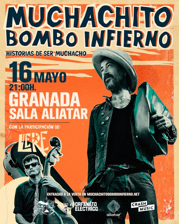 CONCIERTO MUCHACHITO BOMBO INFIERNO - GRANADA - SALA ALIATAR -  VIERNES 16 DE MAYO