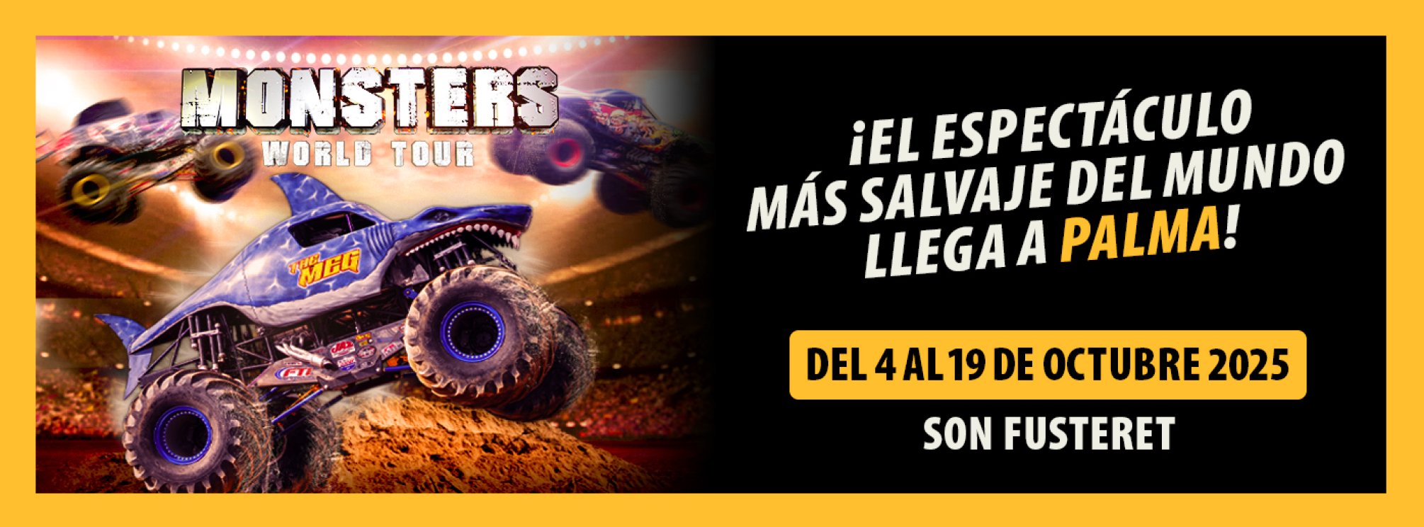 Monsters World Tour - Palma 2025